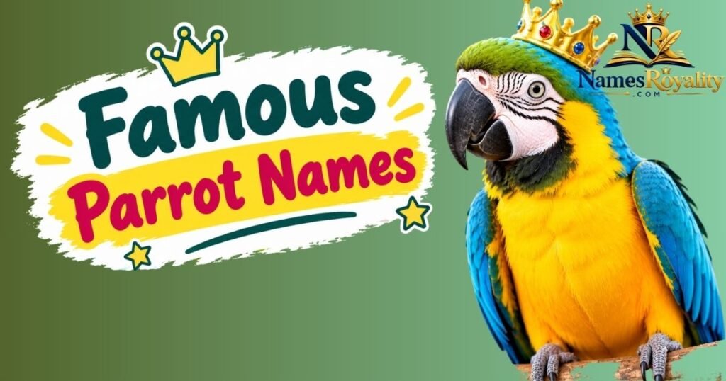 Famous Parrot Names